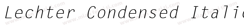 Lechter Condensed Italic字体转换